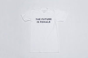 The Future is Female Shirt